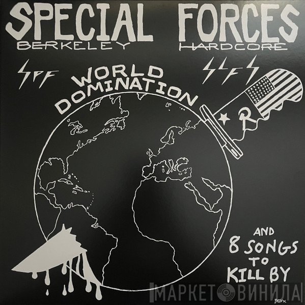 Special Forces  - World Domination + 8 Songs To Kill By 1983 Demo