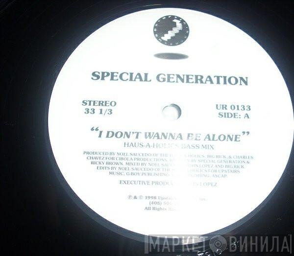 Special Generation - I Don't Wanna Be Alone
