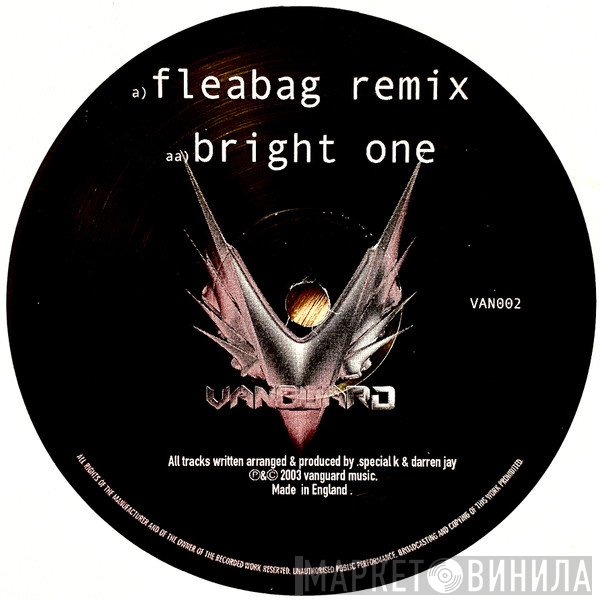 Special K, Darren Jay - Fleabag (Remix) / Bright One
