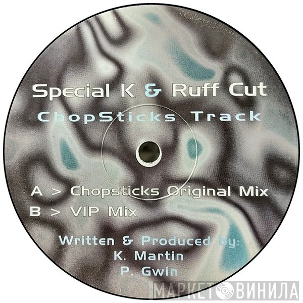 Special K, Ruff Cut - Chopsticks Track