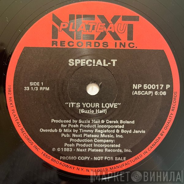 Special-T - It's Your Love