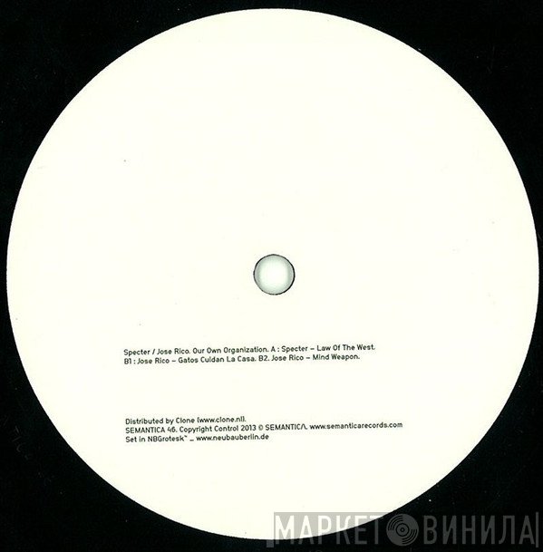 Specter / Jose Rico  - Our Own Organization