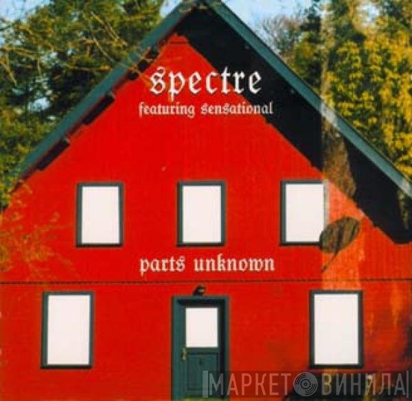 Spectre  - Parts Unknown