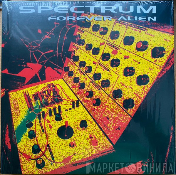 Spectrum  - Forever Alien