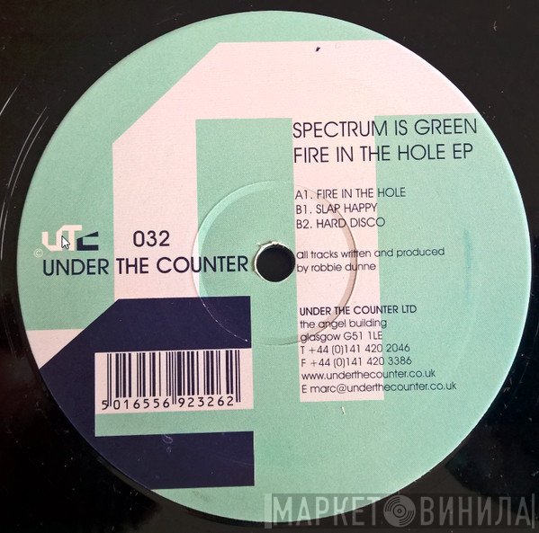 Spectrum Is Green - Fire In The Hole EP