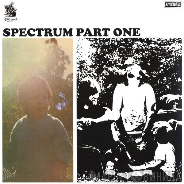 Spectrum   - Spectrum Part One