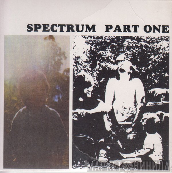 Spectrum   - Spectrum Part One