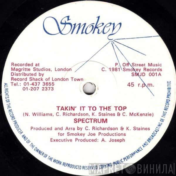 Spectrum  - Takin' It To The Top