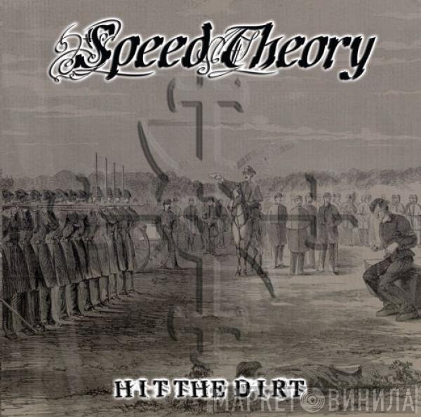 Speed Theory - Hit The Dirt