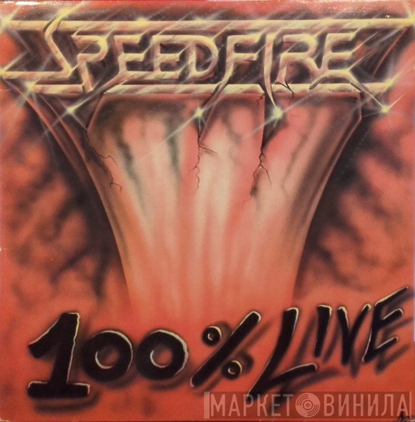 Speedfire  - 100% Live