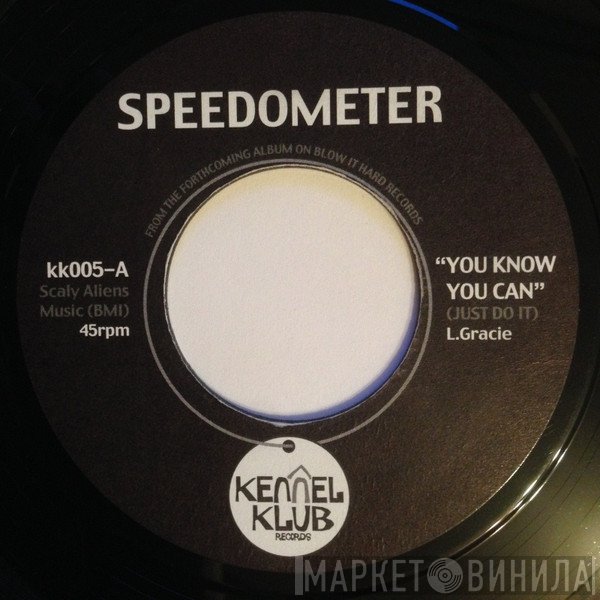 Speedometer  - You Know You Can