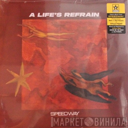 Speedway  - A Life’s Refrain