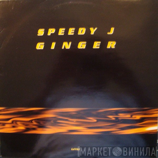 Speedy J - Ginger