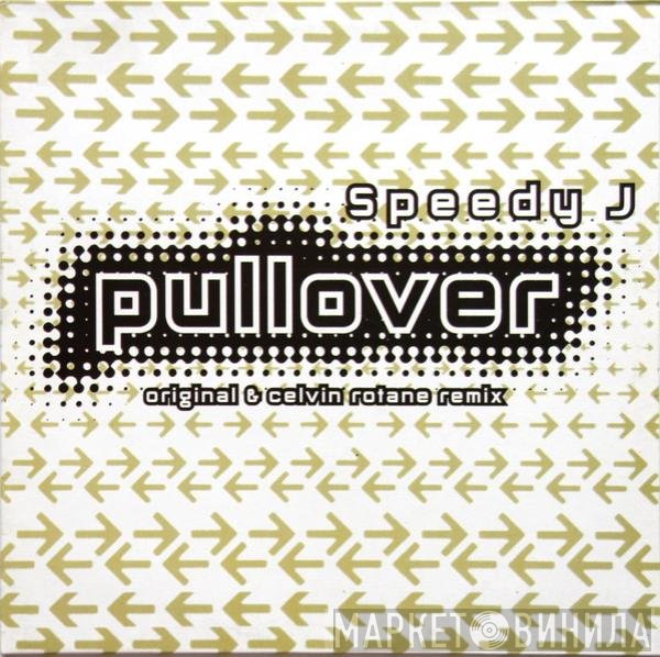 Speedy J  - Pullover