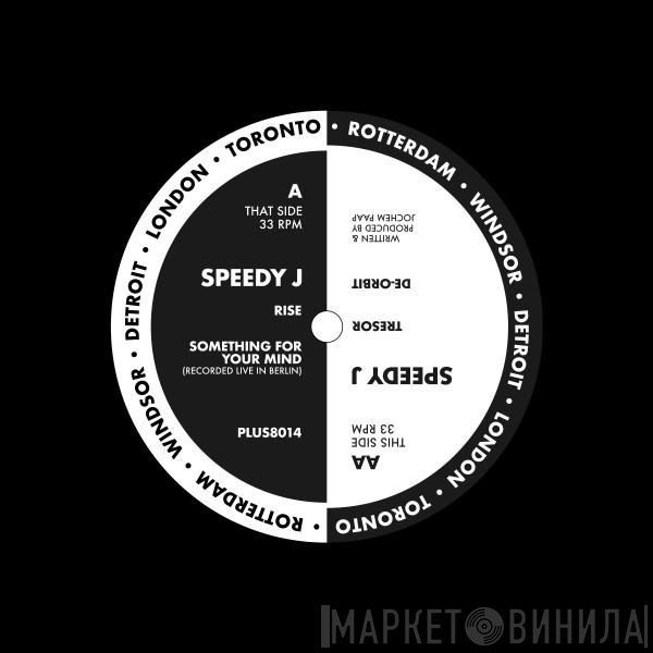 Speedy J  - Rise