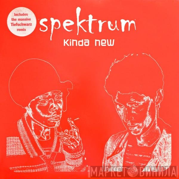 Spektrum - Kinda New