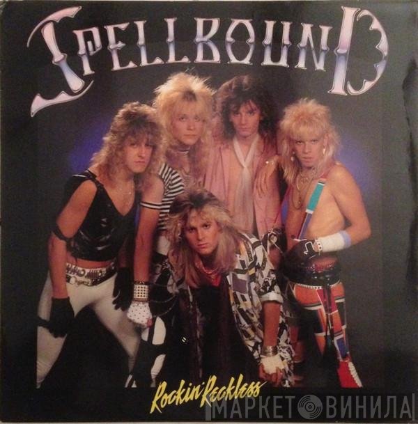 Spellbound  - Rockin' Reckless