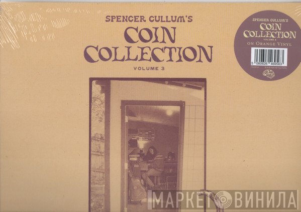 Spencer Cullum's Coin Collection - Spencer Cullum's Coin Collection 3