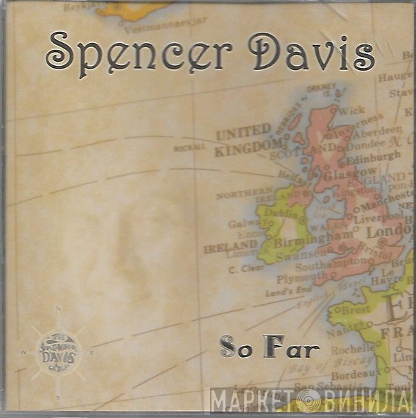 Spencer Davis  - So Far