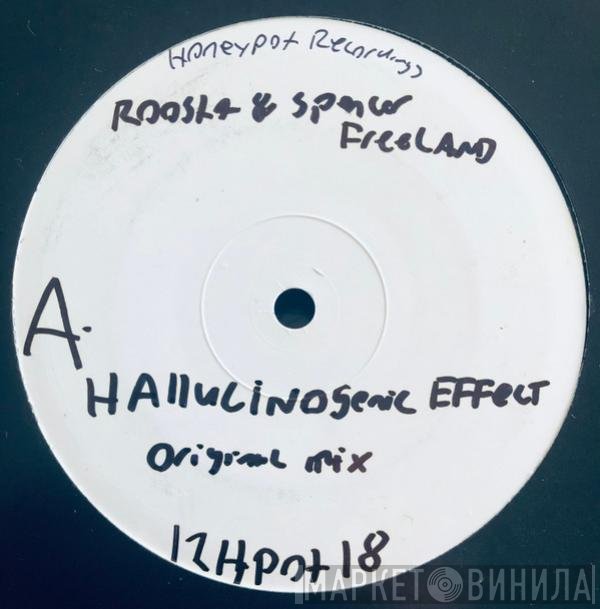 Spencer Freeland, Roosta - Hallucinogenic Effect