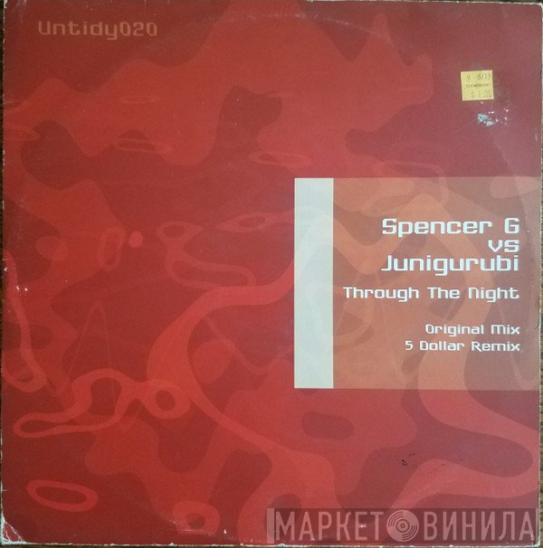 Spencer G, Junigurubi - Through The Night