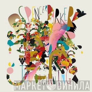 Spencer Parker  - The Beginning