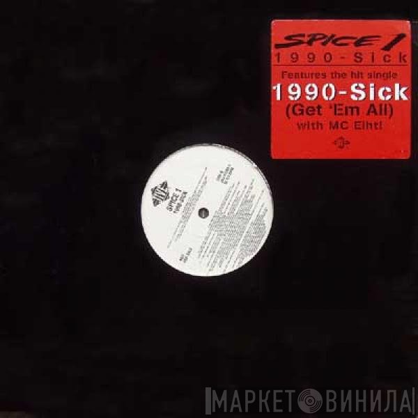 Spice 1 - 1990-Sick