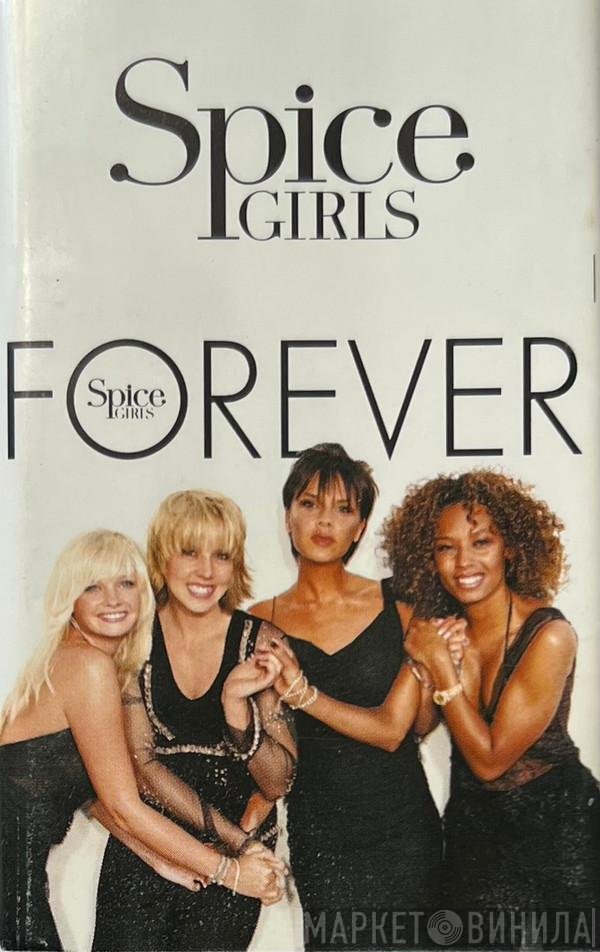 Spice Girls  - Forever