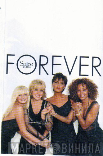 Spice Girls  - Forever