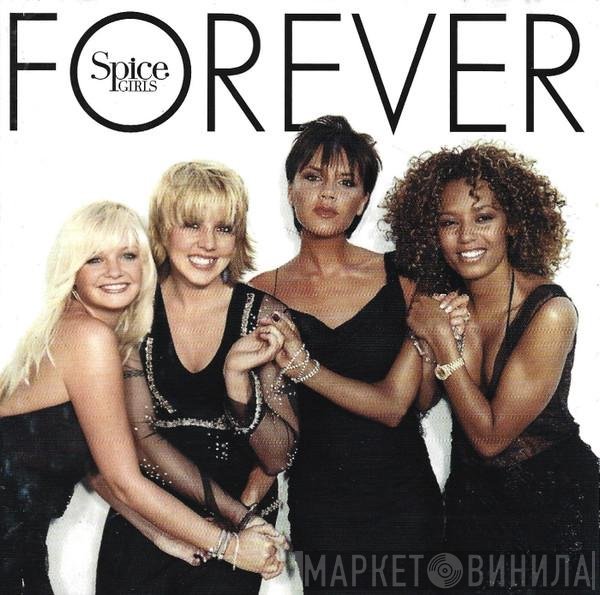 Spice Girls  - Forever