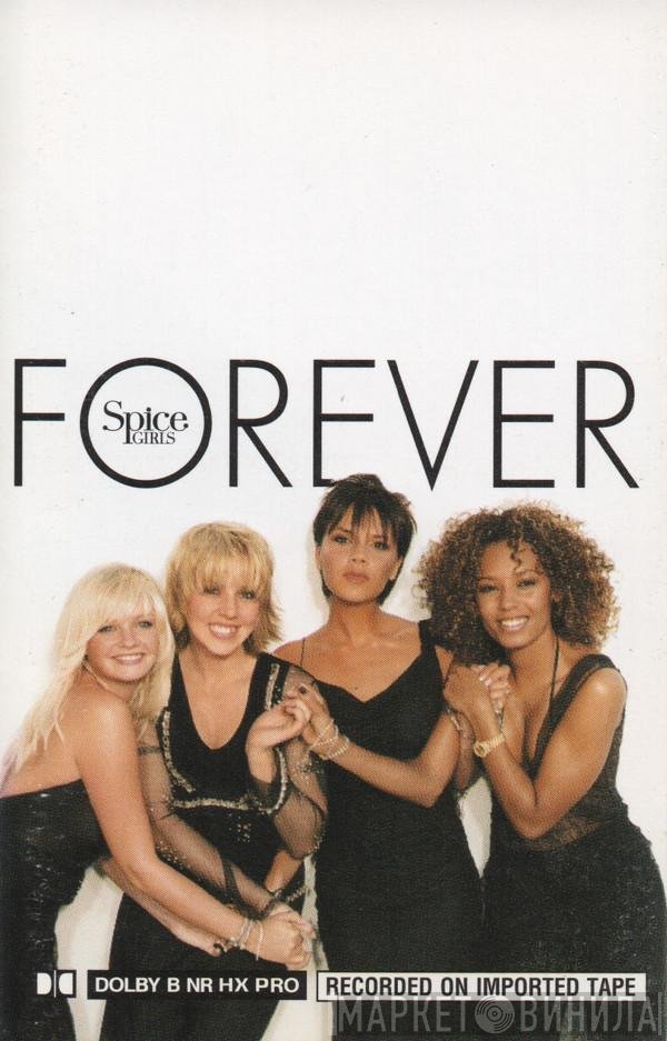 Spice Girls  - Forever