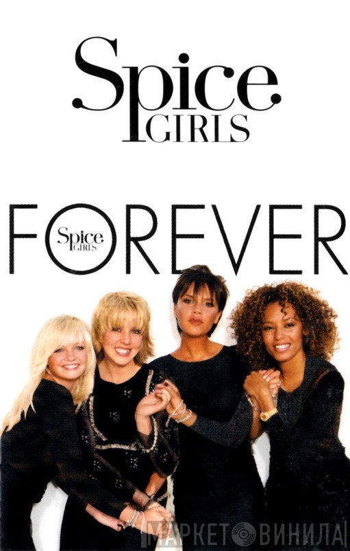 Spice Girls  - Forever