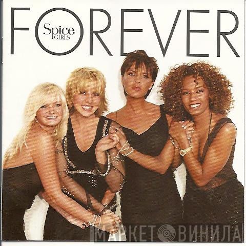Spice Girls  - Forever