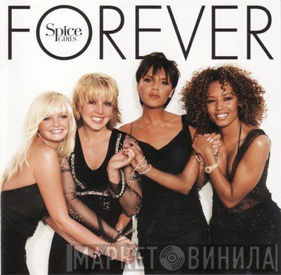 Spice Girls  - Forever