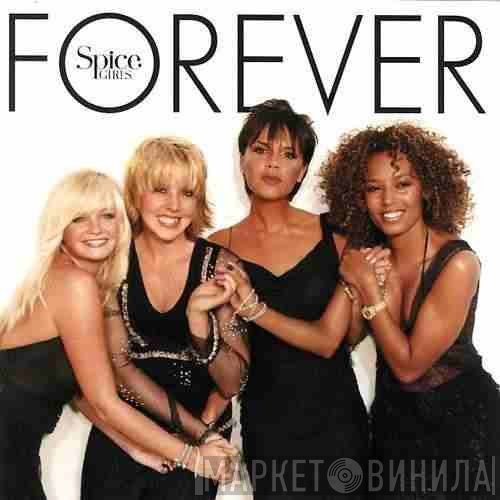 Spice Girls  - Forever