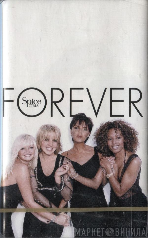 Spice Girls  - Forever