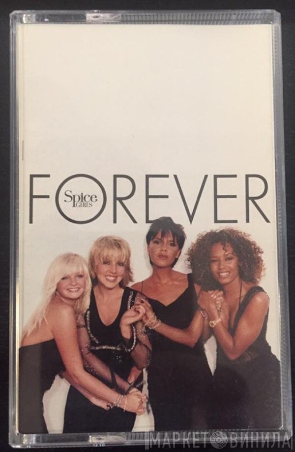 Spice Girls  - Forever