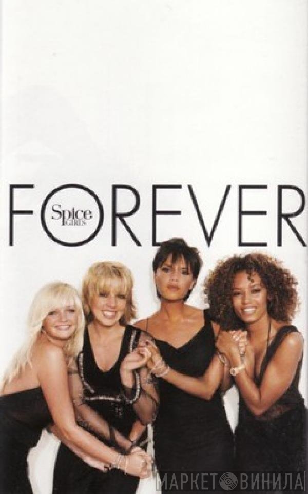 Spice Girls  - Forever