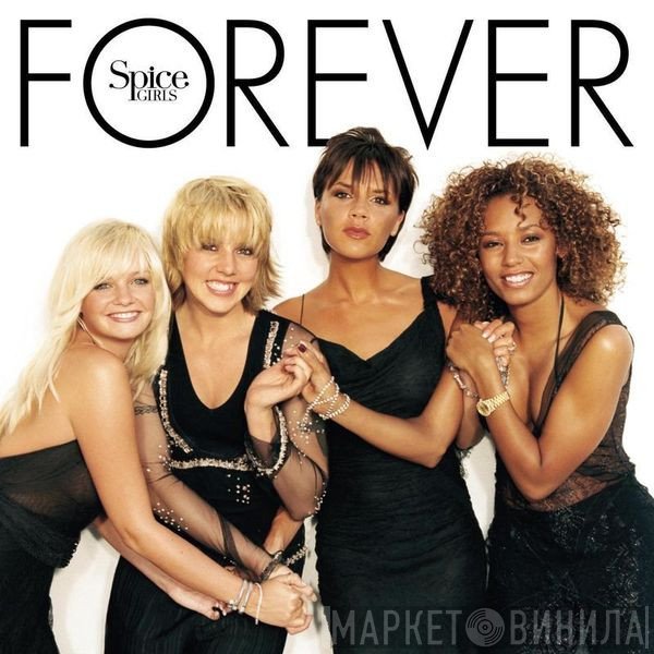 Spice Girls  - Forever