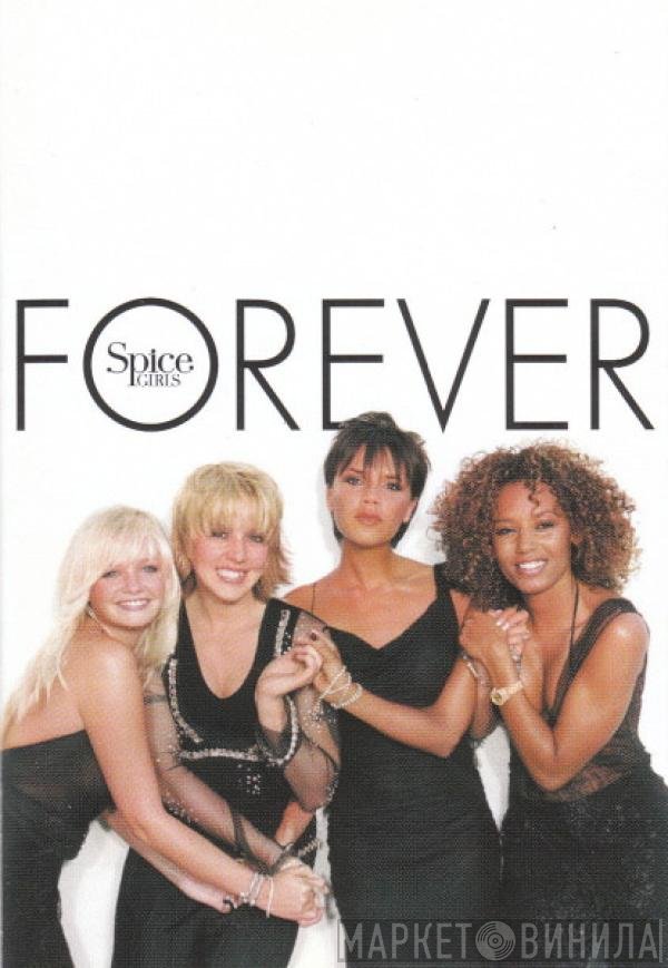 Spice Girls  - Forever
