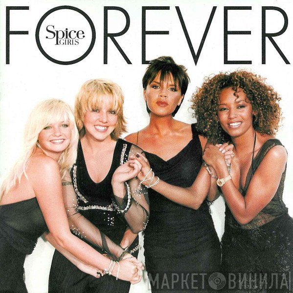 Spice Girls  - Forever
