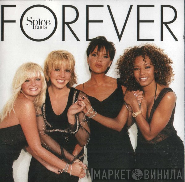 Spice Girls  - Forever