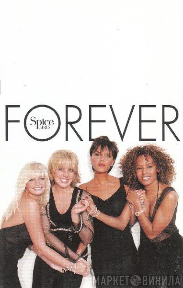 Spice Girls - Forever