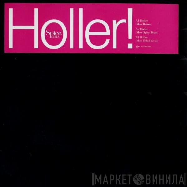 Spice Girls - Holler! (MAW Remixes)