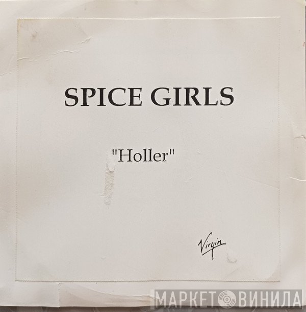 Spice Girls  - Holler