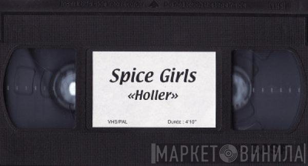 Spice Girls  - Holler