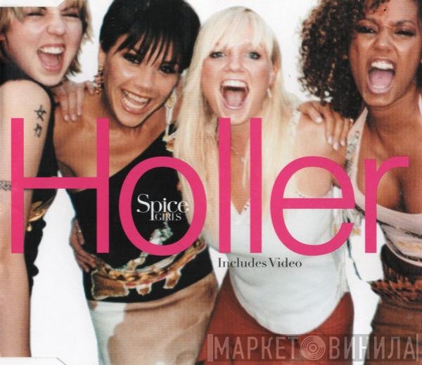Spice Girls  - Holler