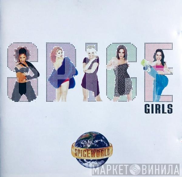 Spice Girls  - Spiceworld