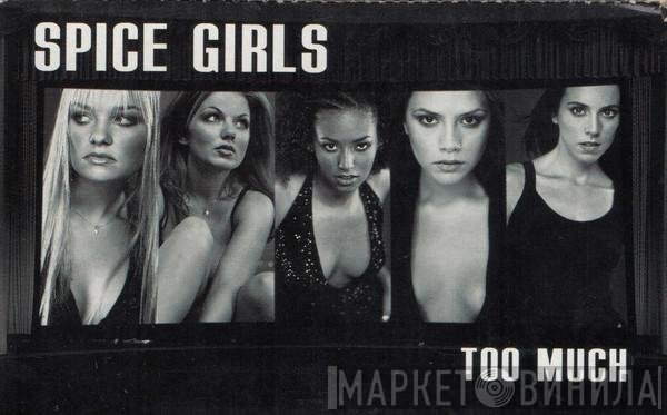 Spice Girls  - Too Much