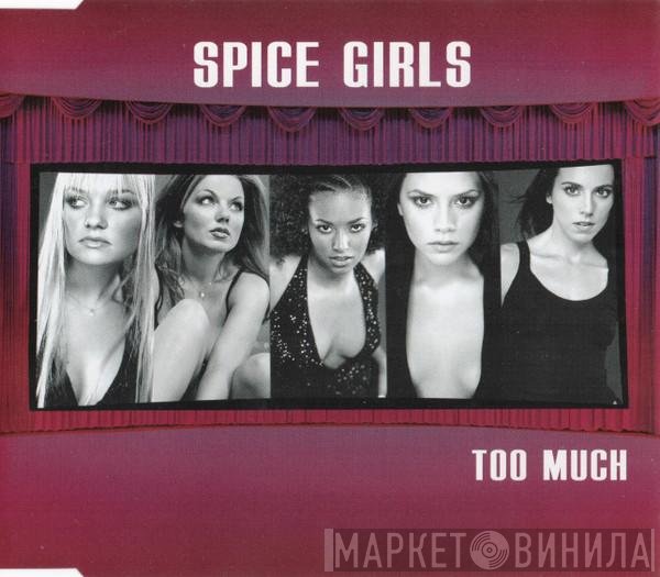 Spice Girls  - Too Much